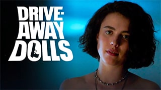 Drive-Away Dolls Torrent